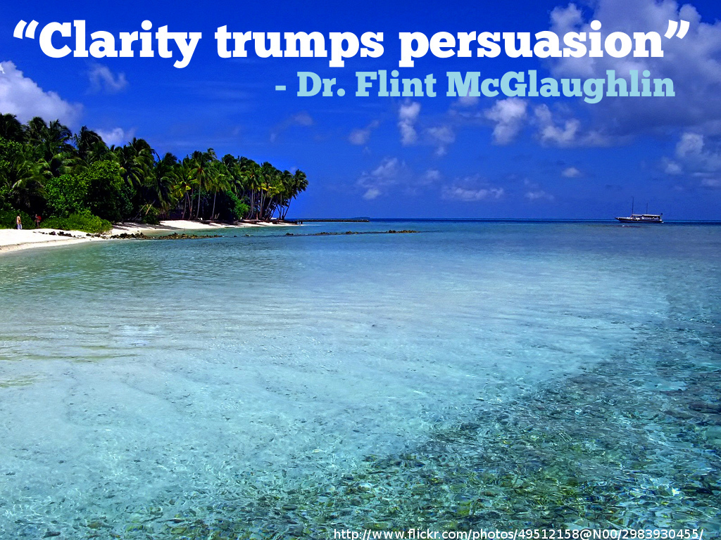 31 Clarity Trumps Persuasion